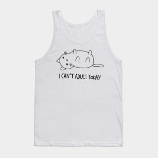 Cute Cat - I can't adult today Tank Top